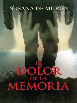 cover image of El dolor de la memoria